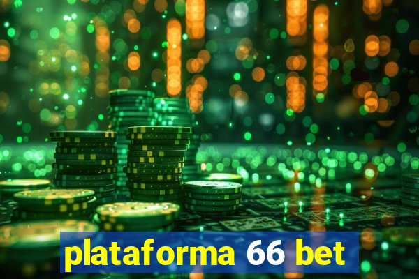 plataforma 66 bet